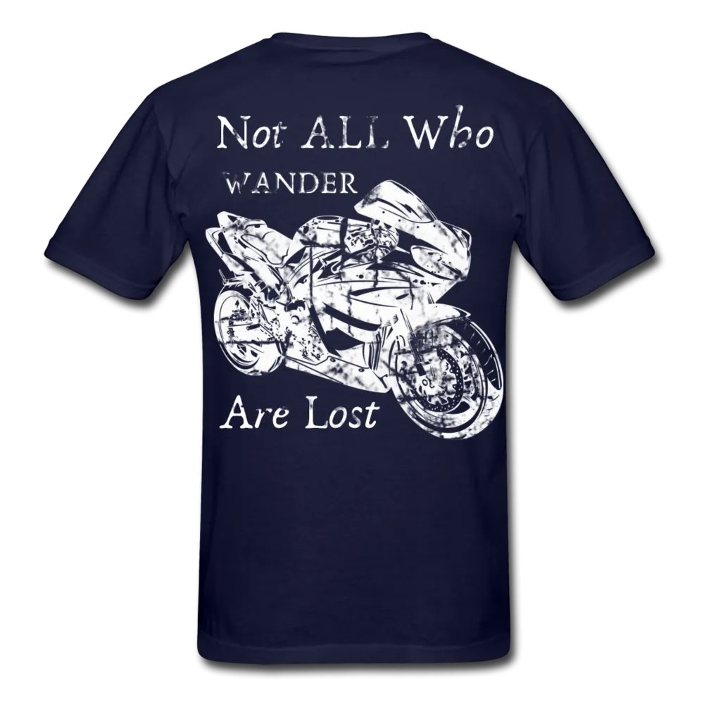 Not All Who Wander Are Lost Motorcycle T-Shirt